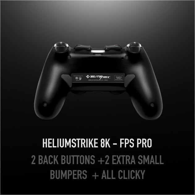 Elitetrix HeliumStrike 8K fps pro｜2 back buttons +2 Extra small bumpers  + All clicky｜Ship in 72h